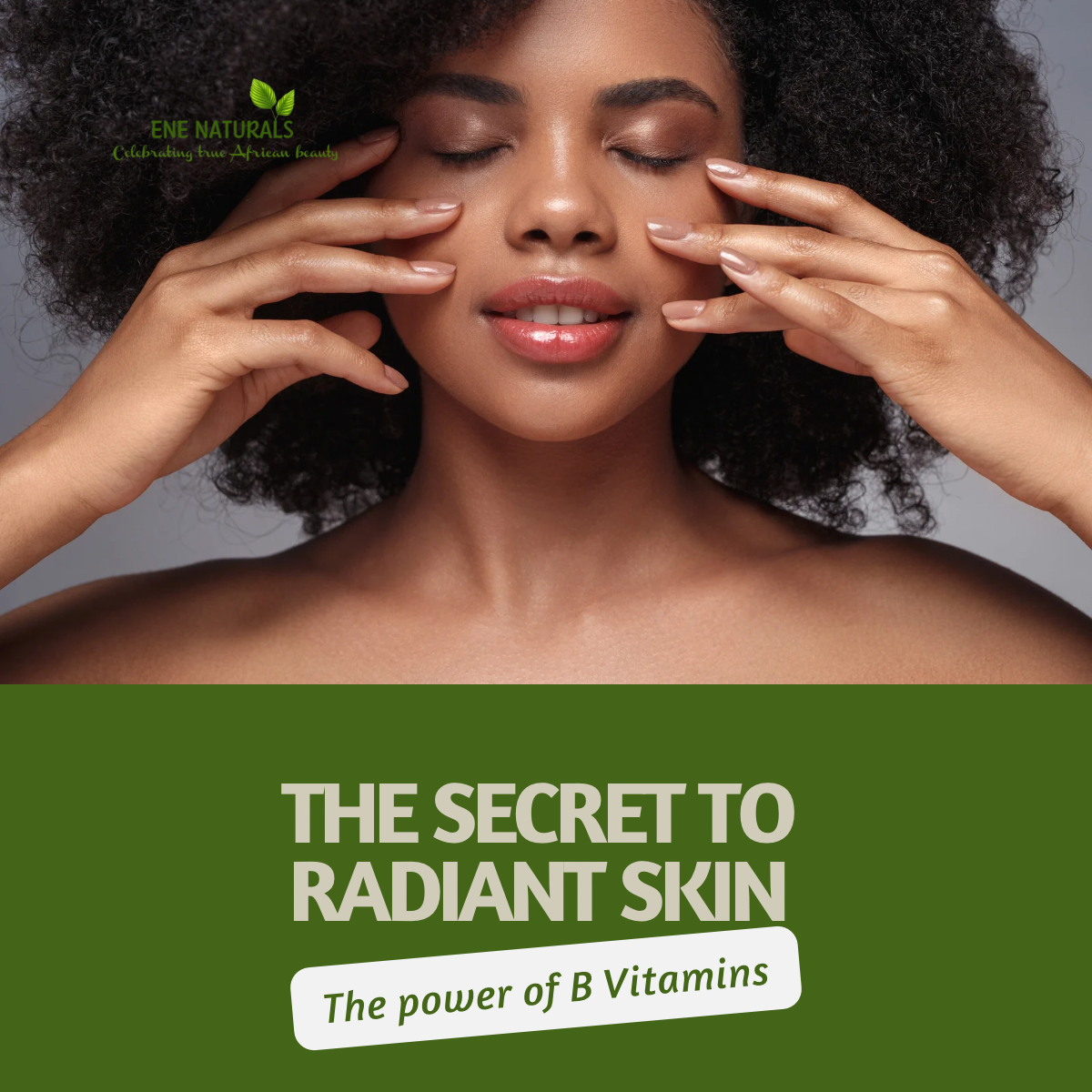 The Secret to Radiant Skin: The Power of B Vitamins