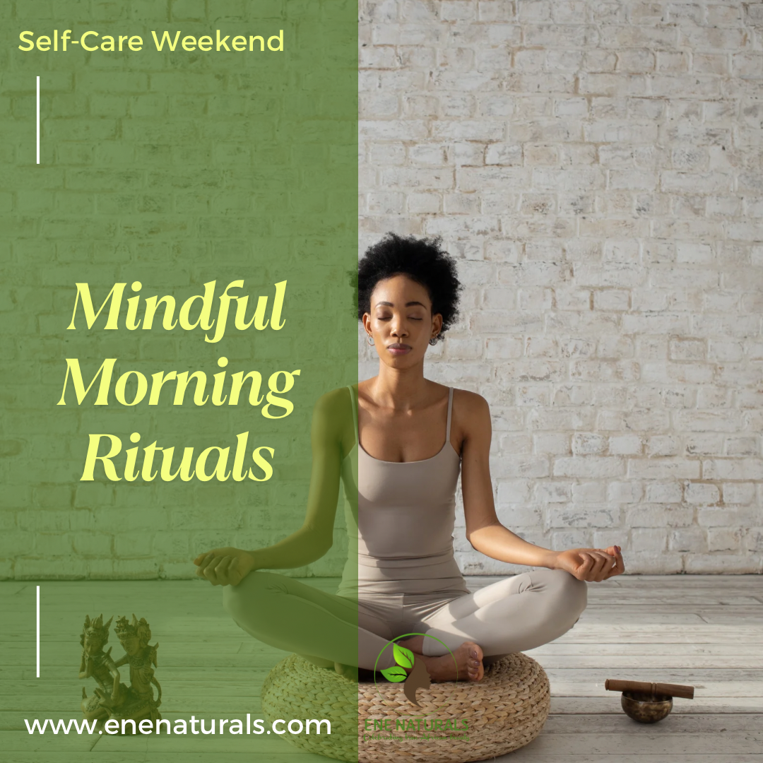 Mindful Morning Rituals for a Peaceful Weekend